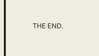 THE END.
 