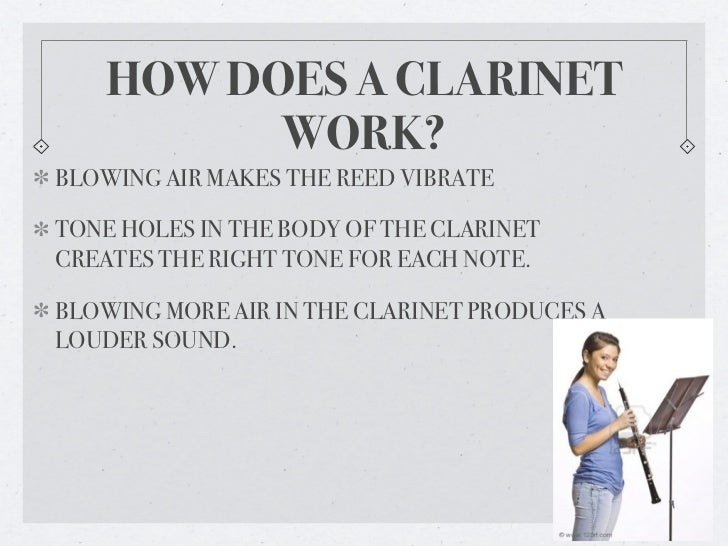 music project history of the clarinet how a clarinet works