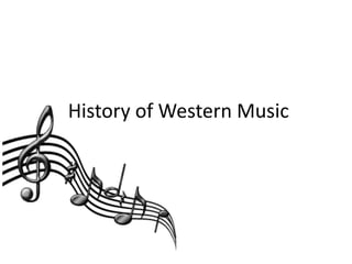History of Western Music
 
