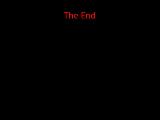 The End
 