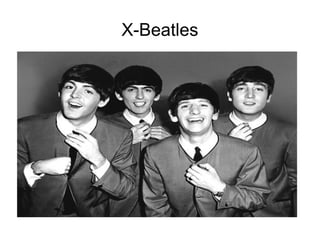 X-Beatles
 