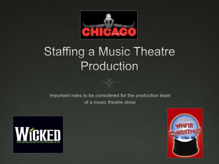 Staffing a Musical Theatre Production