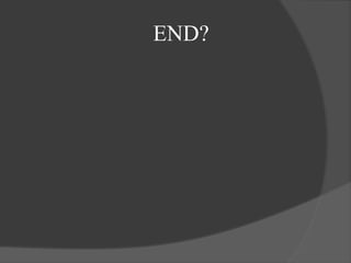 END?

 