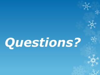 Questions? 
