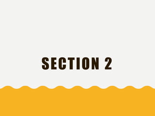 SECTION 2
 