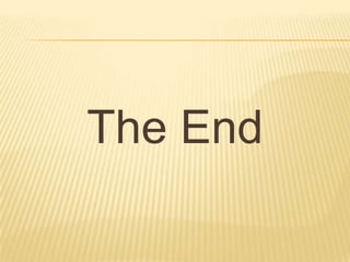 The End
 