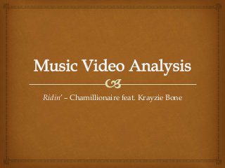 Ridin’ – Chamillionaire feat. Krayzie Bone 
 