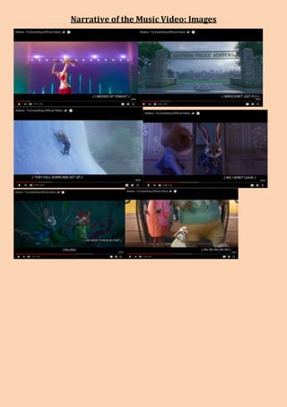 Narrative of the Music Video: Images
 