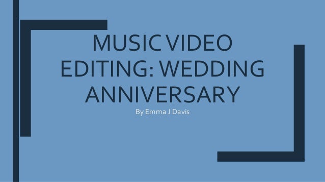  Music  video  Editing Wedding  Anniversary 