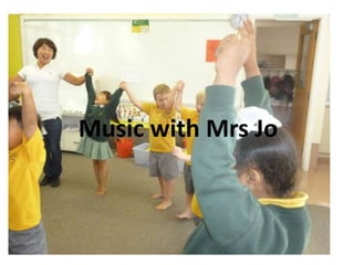 Music with Mrs Jo
 