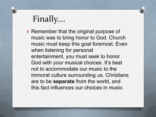C. He is the Spirit of our SongEphesians 5:18-19 “And be not drunk with wine, wherein is excess; but be filled with the Spirit; speaking to yourselves in psalms and hymns and spiritual songs and making melody in your heart to the Lord.”