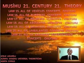 Musihu  21. century  21.theory  21 laws c