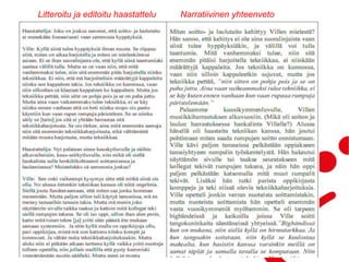 Litteroitu ja editoitu haastattelu Narratiivinen yhteenveto
 