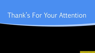 Thank’s For Your Attention
 