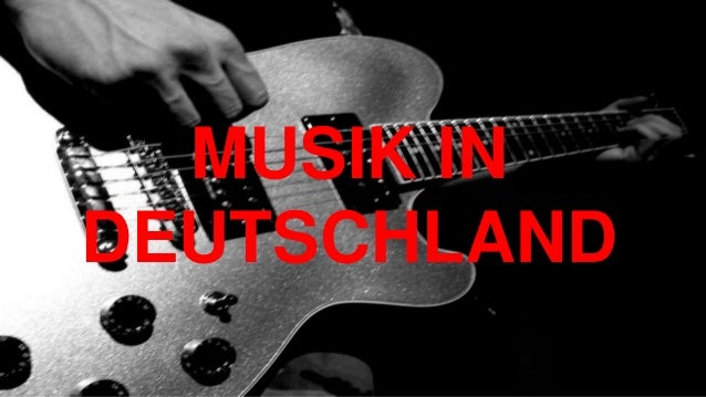 Musik In Deutschland musik in deutschland