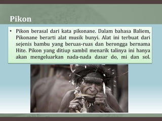 Musik Tradisional Papua dan modern | PPT