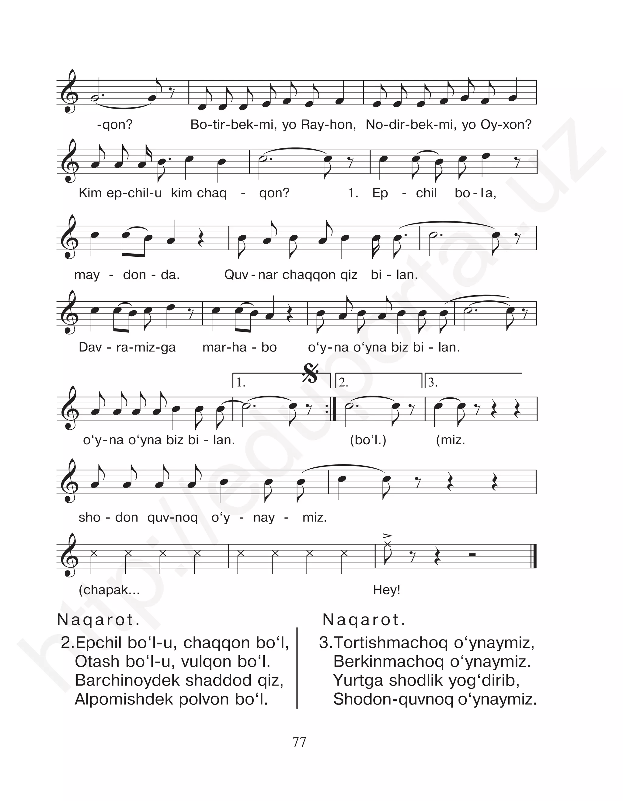 77
™™
1. 2. 3.
& ~~~~~~~~
&
&
&
&
%
&
˙™ œ
j‰ œ œ œ œ œ œ œ œ ˙ œ
j
œ
j
œ
r
œ™
j œ œ
˙™ œ
j ‰
œ
j
œ
j
œ
j
œ
j œ
j
œ
j œ œ
j
œ
j
œ
j œ
j
œ
j
œ
j
œ
œ
j
œ
j
œ
r
œ™
J
œ œ ˙™ œ
J
‰ œ œ
J
œ
J
œ
J
œ ‰
œ œ œ œ Œ œ
J
œ
j
œ
J
œ
j
œ œ
R
œ™
J
˙™ œ
J
‰
œ œ œ œ
J
œ ‰ œ œ œ œ Œ œ
J
œ
j
œ
J
œ
j
œ œ
J
œ
J
˙™ œ
J
‰
œ
j
œ
j
œ
j
œ
j
œ œ
J
œ
J
˙™ œ
J
‰ ˙™ œ
J
‰ œ œ
J
‰ Œ Œ
™™
1. 2. 3.
& ~~~~~~~~
&
&
&
&
%
&
˙™ œ ‰ œ œ œ œ œ œ œ œ ˙ œ œ œ œ™ œ œ
˙™ œ
j ‰
œ
j
œ
j
œ
j
œ
j œ
j
œ
j œ œ
j
œ
j
œ
j œ
j
œ
j
œ
j
œ
œ
j
œ
j
œ
r œ™
J
œ œ ˙™ œ
J
‰ œ œ
J
œ
J
œ
J
œ ‰
œ œ œ œ Œ œ
J
œ
j
œ
J
œ
j
œ œ
R
œ™
J
˙™ œ
J
‰
œ œ œ œ
J
œ ‰ œ œ œ œ Œ œ
J
œ
j
œ
J
œ
j
œ œ
J
œ
J
˙™ œ
J
‰
œ
j
œ
j
œ
j
œ
j
œ œ
J
œ
J
˙™ œ
J
‰ ˙™ œ
J
‰ œ œ
J
‰ Œ Œ
™™
1. 2. 3.
& ~~~~~~~~
&
&
&
&
%
&
˙™ œ ‰ œ œ œ œ œ œ œ œ ˙ œ œ œ œ™ œ œ
˙™ œ
j ‰
œ
j
œ
j
œ
j
œ
j œ
j
œ
j œ œ
j
œ
j
œ
j œ
j
œ
j
œ
j
œ
œ
j
œ
j
œ
r
œ™
J
œ œ ˙™ œ
J
‰ œ œ
J
œ
J
œ
J
œ ‰
œ œ œ œ Œ œ
J
œ
j œ
J
œ
j œ œ
R
œ™
J
˙™ œ
J
‰
œ œ œ œ
J
œ ‰ œ œ œ œ Œ œ
J
œ
j
œ
J
œ
j
œ œ
J
œ
J
˙™ œ
J
‰
œ
j
œ
j
œ
j
œ
j
œ œ
J
œ
J
˙™ œ
J
‰ ˙™ œ
J
‰ œ œ
J
‰ Œ Œ
™™
1. 2. 3.
& ~~~~~~~~
&
&
&
&
%
&
˙™ œ ‰ œ œ œ œ œ œ œ ˙ œ œ œ œ™ œ œ
˙™ œ
j ‰
œ
j
œ
j
œ
j
œ
j œ
j
œ
j œ œ
j
œ
j
œ
j œ
j
œ
j
œ
j
œ
œ
j
œ
j
œ
r
œ™
J
œ œ ˙™ œ
J ‰ œ œ
J
œ
J
œ
J
œ ‰
œ œ œ œ Œ œ
J
œ
j œ
J
œ
j œ œ
R
œ™
J
˙™ œ
J
‰
œ œ œ œ
J
œ ‰ œ œ œ œ Œ œ
J
œ
j œ
J
œ
j œ œ
J
œ
J
˙™ œ
J
‰
œ
j
œ
j
œ
j
œ
j
œ œ
J
œ
J
˙™ œ
J
‰ ˙™ œ
J
‰ œ œ
J
‰ Œ Œ
™™
1. 2. 3.
& ~~~~~~~~
&
&
&
&
%
&
˙™ œ
j‰ œ œ œ œ œ œ œ œ ˙ œ
j
œ
j
œ
r
œ™
j œ œ
˙™ œ
j ‰
œ
j
œ
j
œ
j
œ
j
œ
j
œ
j
œ œ
j
œ
j
œ
j
œ
j
œ
j
œ
j
œ
œ
j
œ
j
œ
r
œ™
J
œ œ ˙™ œ
J
‰ œ œ
J
œ
J
œ
J
œ ‰
œ œ œ œ Œ œ
J
œ
j
œ
J
œ
j
œ œ
R
œ™
J
˙™ œ
J
‰
œ œ œ œ
J
œ ‰ œ œ œ œ Œ œ
J
œ
j
œ
J
œ
j
œ œ
J
œ
J
˙™ œ
J
‰
œ
j
œ
j
œ
j
œ
j
œ œ
J
œ
J
˙™ œ
J
‰ ˙™ œ
J
‰ œ œ
J
‰ Œ Œ
&
&
>
œ
j
œ
j
œ
j
œ
j œ œ
J
œ
J
œ œ
J ‰ Œ Œ
¿ ¿ ¿ ¿ ¿ ¿ ¿ ¿ ¿
J ‰ Œ Ó
&
&
>
œ
j
œ
j
œ
j
œ
j œ œ
J
œ
J
œ œ
J
‰ Œ Œ
¿ ¿ ¿ ¿ ¿ ¿ ¿ ¿ ¿
J ‰ Œ Ó
-qon? Bo-tir-bek-mi, yo Ray-hon, No-dir-bek-mi, yo Oy-xon?
Kim ep-chil-u kim chaq - qon? 1. Ep - chil bo - la,
may - don - da. Quv -nar chaqqon qiz bi - lan.
Dav - ra-miz-ga mar-ha - bo o‘y-na o‘yna biz bi - lan.
o‘y-na o‘yna biz bi - lan. (bo‘l.) (miz.
sho - don quv-noq o‘y - nay - miz.
(chapak... Hey!
2.Epchil bo‘l-u, chaqqon bo‘l,
Otash bo‘l-u, vulqon bo‘l.
Barchinoydek shaddod qiz,
Alpomishdek polvon bo‘l.
3.Tortishmachoq o‘ynaymiz,
Berkinmachoq o‘ynaymiz.
Yurtga shodlik yog‘dirib,
Shodon-quvnoq o‘ynaymiz.
Naqarot. Naqarot.
h
t
t
p
:
/
/
e
d
u
p
o
r
t
a
l
.
u
z
 