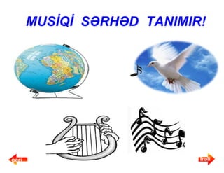 Musiqi sərhəd tanımır