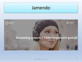 Jamendo
Médiathèque de Lorient 74
 