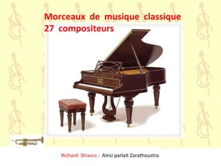 Richard  Strauss  :  Ainsi parlait Zarathoustra Morceaux  de  musique  classique 27  compositeurs 