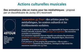 Actions culturelles musicales
Des animations clés en mains pour les médiathèques : proposé
par un discothécaire de Juvisy (91) reconverti
 