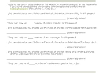 Create a permission form (in addition to the School’s AUP)Step 4:  Permission Form