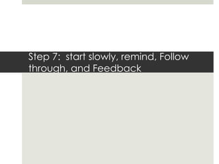Step 5:  Alternatives