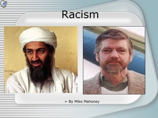 Racism ,[object Object]