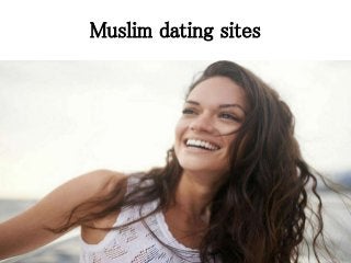 Muslim dating sites
 