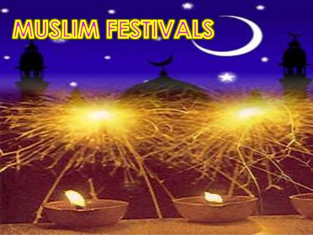 Muslim festivals indian ethos