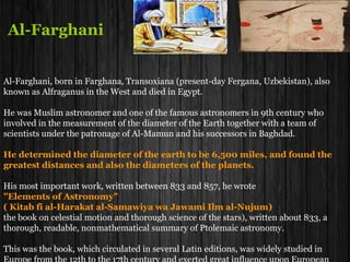 UMMAR AL-KHAYYAM
Born in Nishapur in A.D. (1044-1123)
He was mathematician, astronomer and philosopher
He was the first person who proved BINOMIAL THEORUM
He Classified algebraic equations
He Introduced the Jalali calendar
Recognized 13 different forms of cubic equations and
arranged them in their order of complexity
 