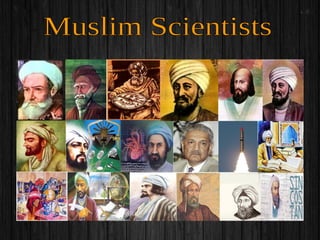Muslim Scientists
 