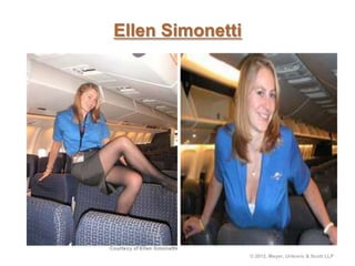 Ellen Simonetti




                  © 2012, Meyer, Unkovic & Scott LLP
 
