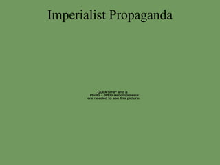 Imperialist Propaganda 