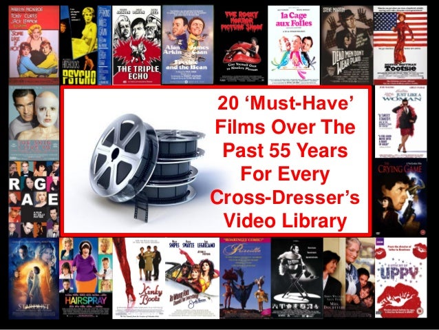 Must Have Films For Every Cross Dresser S Video Library
