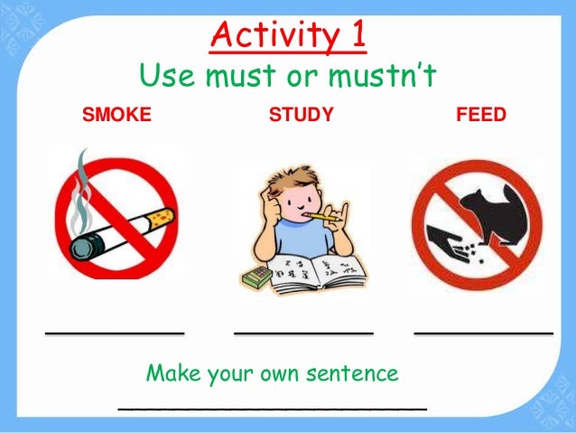 must mustn t should shoudn t