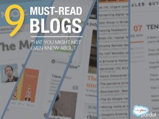 9 Must-Read Blogs (You Might Not Even Know About)