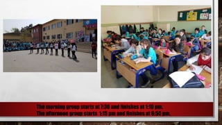 The morning group starts at 7:30 and finishes at 1:10 pm.
The afternoon group starts 1:15 pm and finishes at 6:50 pm.
 