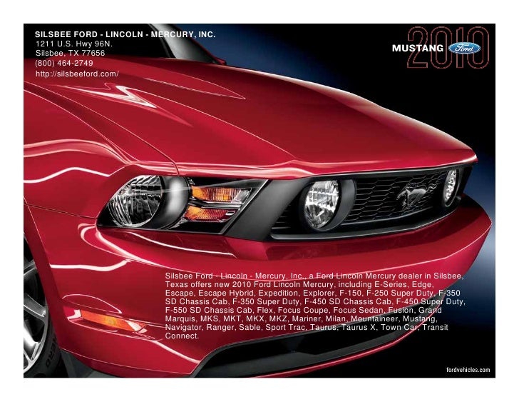 2010 Ford Mustang SILSBEE FORD LINCOLN MERCURY, INC near Houston, Texas