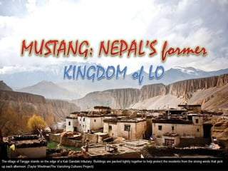 Mustang: Nepal's  former_ Kingdom_of_lo