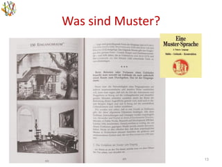 Was sind Muster?
13
 