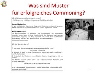 Was sind Muster
für erfolgreiches Commoning?
37
 
