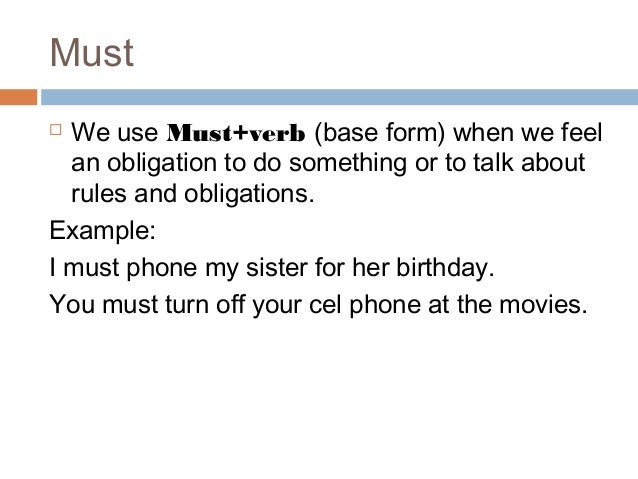 Must Must Not Have To Don T Have To Can Can T