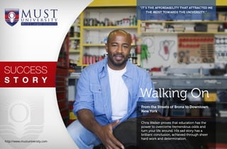 MUST University Success Story: Walking On