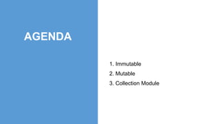 Python Mutable and immutable | PPTX