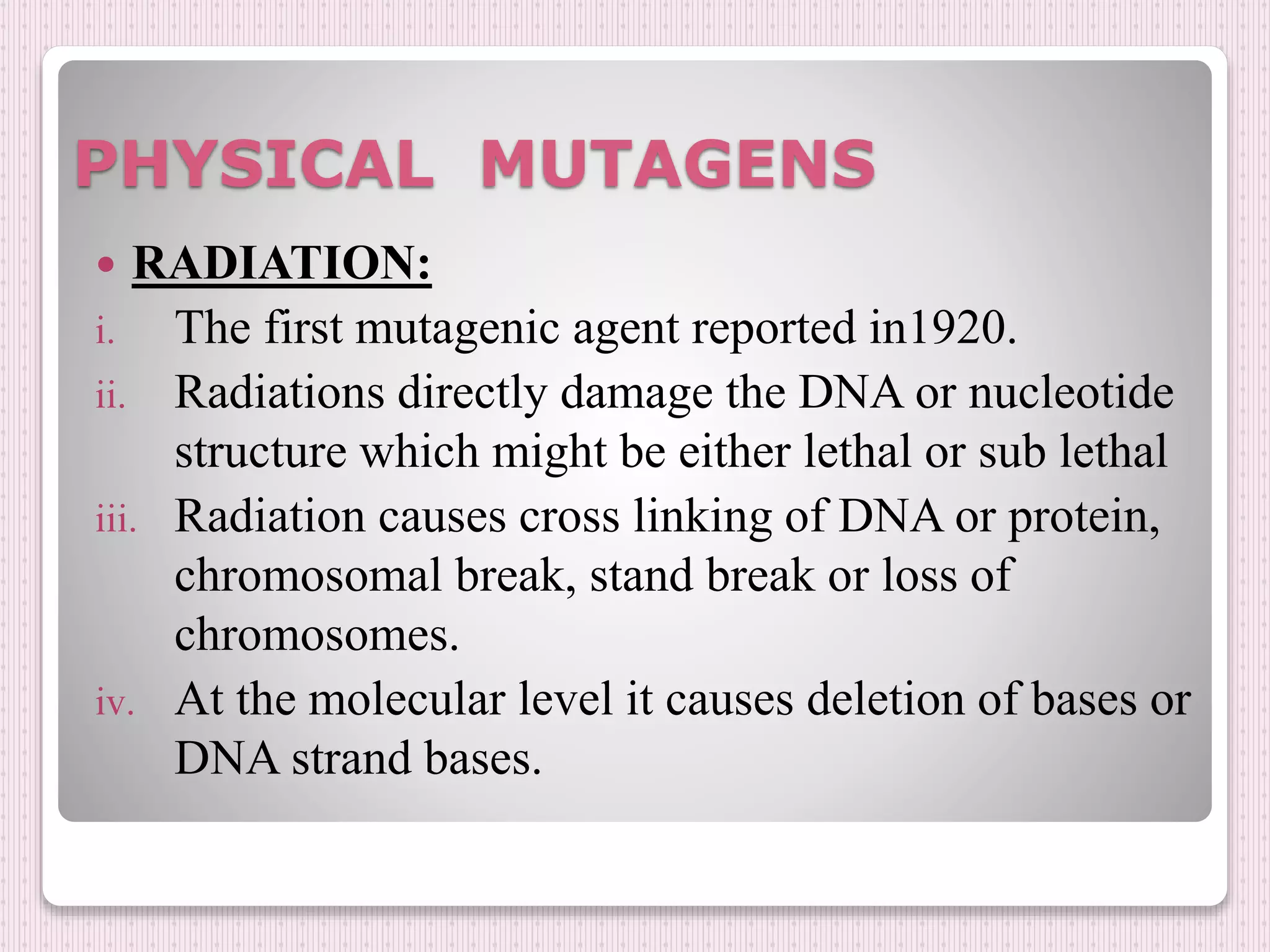 Mutagens, types of mutations PPT