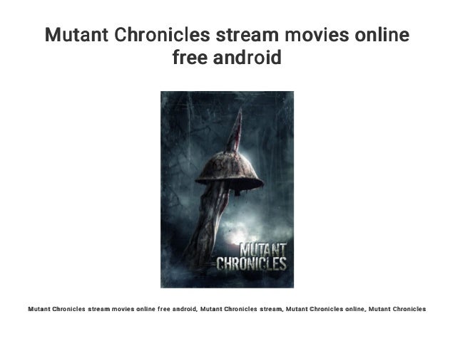 Mutant Chronicles Stream Mutant Chronicles Stream
