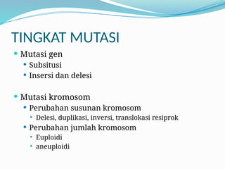 MUTASI_dan genetik materi pembelajaran 12 | PPTX