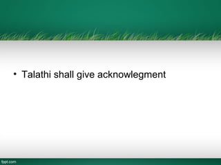 • Talathi shall give acknowlegment
 