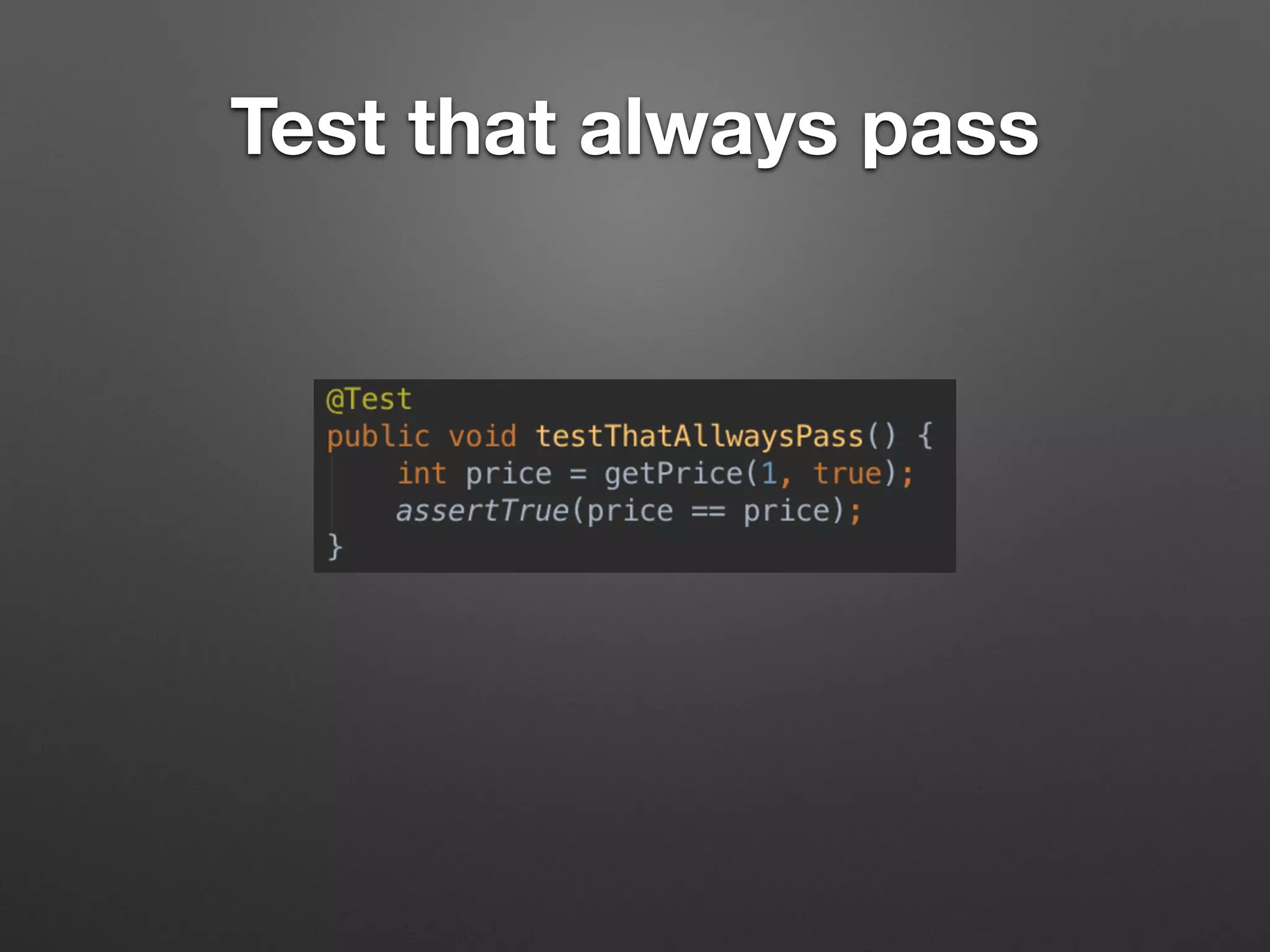 Test that always pass
 